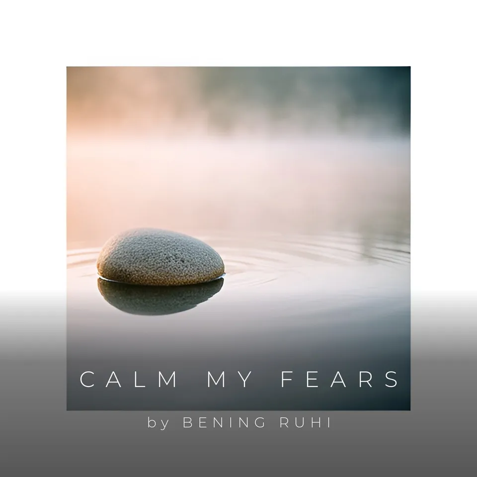 Calm My Fears by Bening Ruhi, cover art