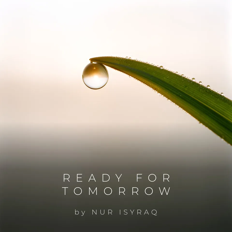 Ready for Tomorrow by Nur Isyraq, cover art